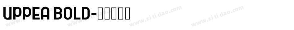 UppEa Bold字体转换